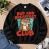 Bud and Breakfast Club Sweatshirt LIsting MKP Webp Bud And BreakFast Club Unisex Sweatshirt