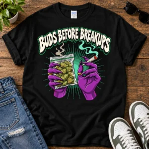 Buds before Breakups Listing Mkp Buds Before Breakups Unisex T-Shirt