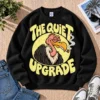 The Quiet Upgrade SweatShirt Listing MKP Webp The Quiet Upgrade Unisex Sweatshirt