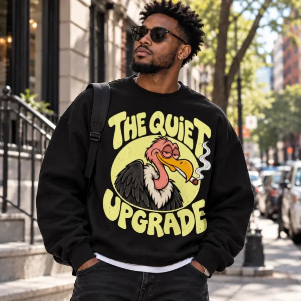 The Quiet Upgrade SweatShirt Model MKP Webp The Quiet Upgrade Unisex Sweatshirt