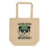 Seasons Change Good Weed Doesn't Eco Tote Bag